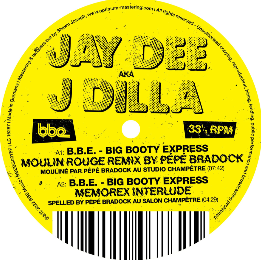 J Dilla -  B.B.E. Big Booty Express: Remixes by Pépé Bradock & Âme