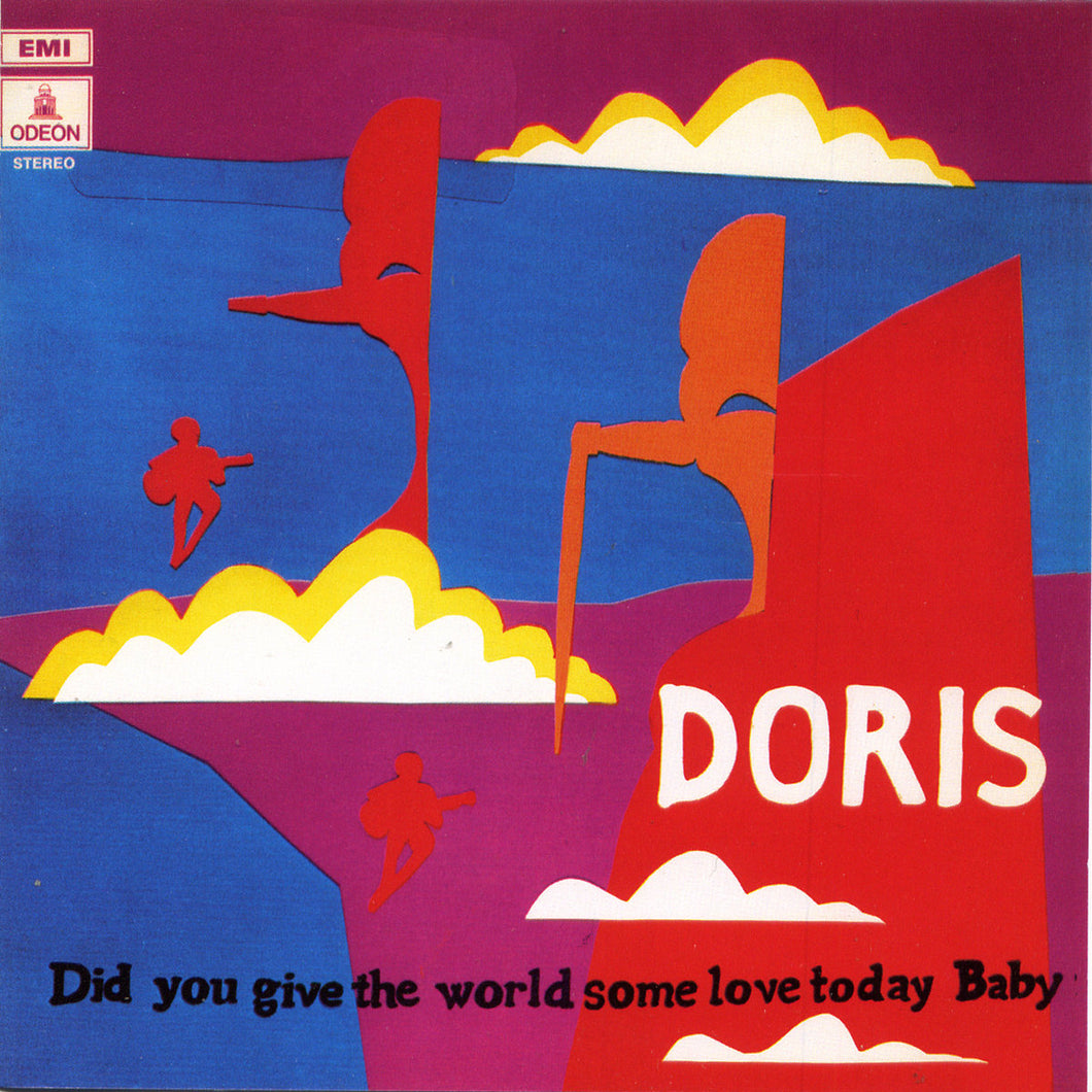 Doris ‎– Did You Give The World Some Love Today Baby