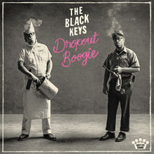 Load image into Gallery viewer, The Black Keys - Dropout Boogie
