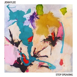 Jenny Lee - Stop Speaking / In Awe Of