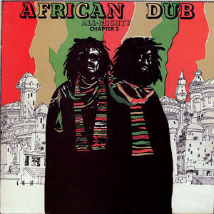 Joe Gibbs & The Professionals – African Dub Almighty - Chapter Three