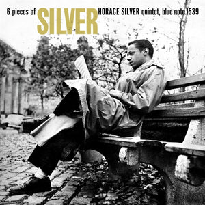 Horace Silver – 6 Pieces of Silver
