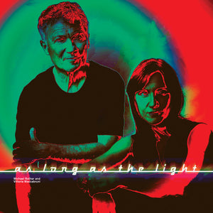 Michael Rother & Vittoria Maccabruni - As Long As The Light