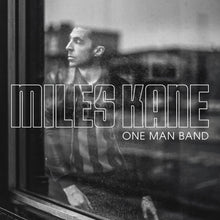 Load image into Gallery viewer, Miles Kane – One Man Band
