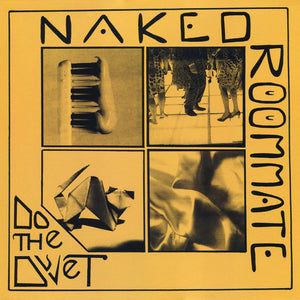 Naked Roommate ‎– Do The Duvet