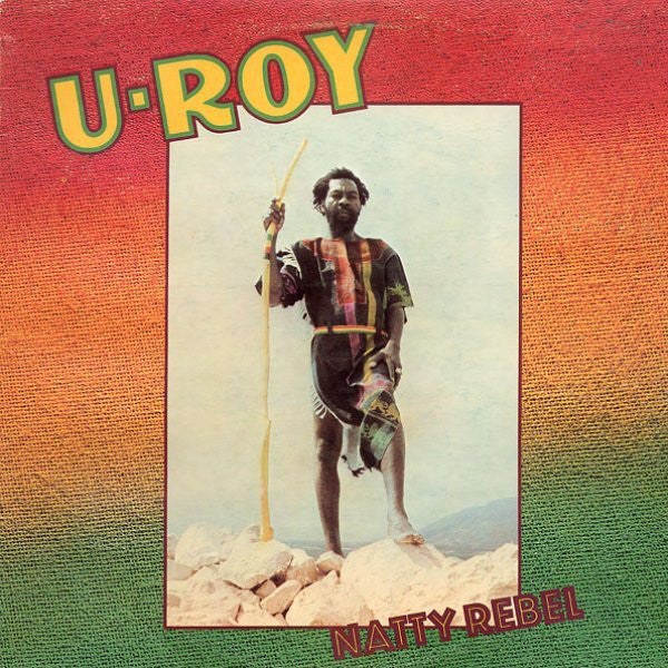 U-Roy - Natty Rebel