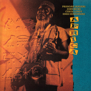 Pharoah Sanders Ft. John Hicks, Curtis Lundy & Idris Muhammad - Africa