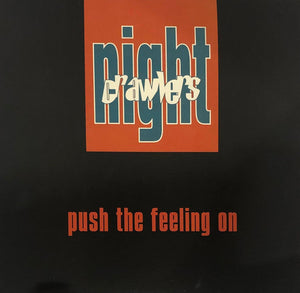 Night Crawlers - Push The Feeling On