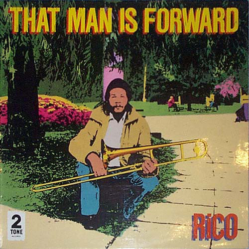 Rico ‎– That Man Is Forward
