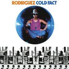 Rodriguez ‎– Cold Fact