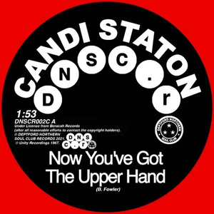 Candi Staton/Chappells - Now You've Got The Upper Hand/You're Acting Kind Of Strange