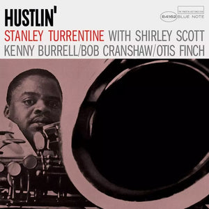 Stanley Turrentine ‎– Hustlin'
