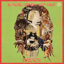 Load image into Gallery viewer, El Michels Affair Meets Liam Bailey - Ekundayo Inversions
