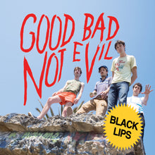Load image into Gallery viewer, Black Lips - Good Bad Not Evil
