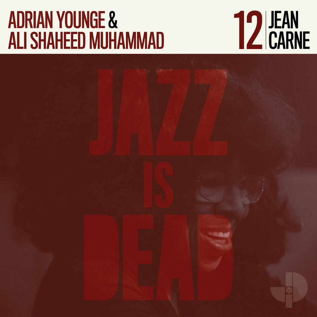 Jean Carne, Adrian Younge, Ali Shaheed Muhammed - Jean Carne JID012 : Jazz Is Dead