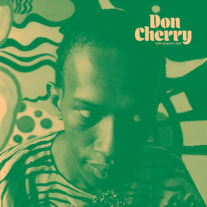 Don Cherry - Om Shanti Om