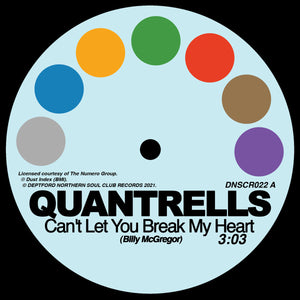 Quantrells & Promise - Can't Let You Break My Heart/I'm Not Ready For Love