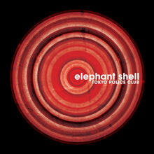 Load image into Gallery viewer, Tokyo Police Club - Elephant Shell
