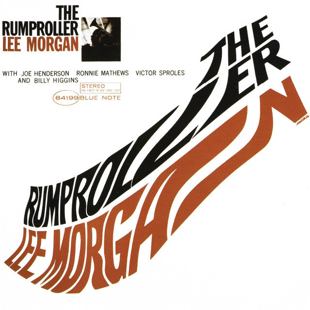 Lee Morgan ‎– The Rumproller