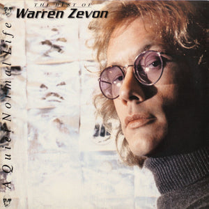 Warren Zevon - A Quiet Normal Life: The Best Of
