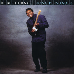 Robert Cray - Strong Persuader