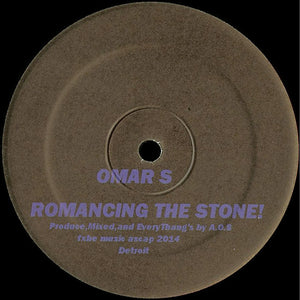 Omar S - Romancing The Stone!