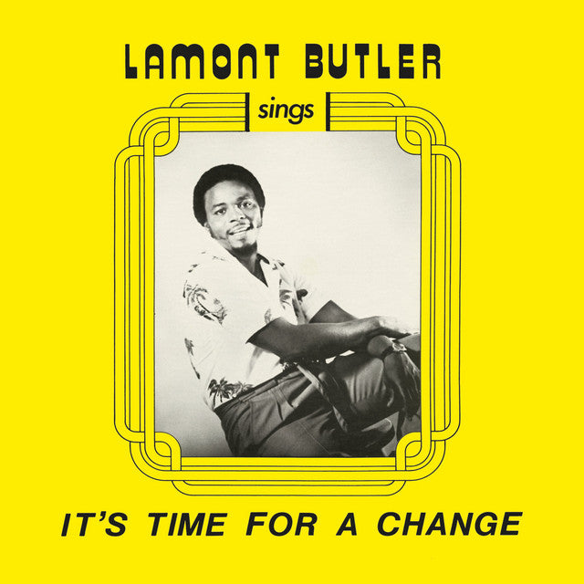 Lamont Butler ‎– It's Time For A Change