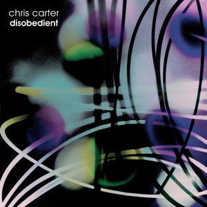 Chris Carter ‎– Disobedient