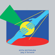 Load image into Gallery viewer, Kota Motomura - Pay It Forward
