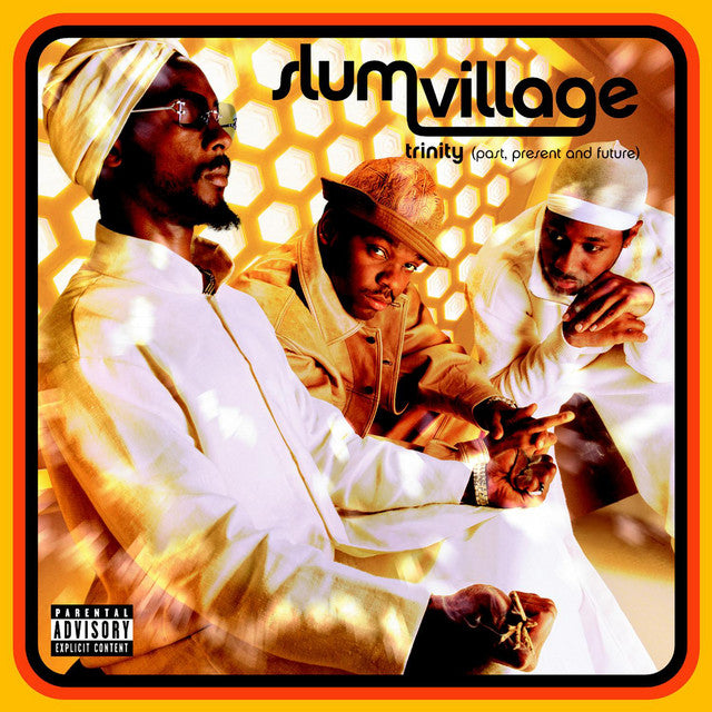 Slum Village - Trinity (Past, Present And Future)