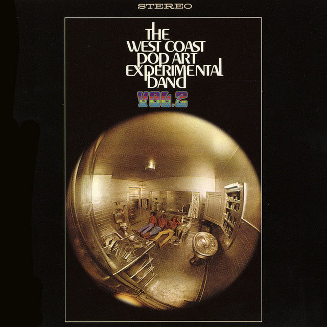 West Coast Pop Art Experimental Band - Vol. 2