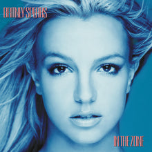 Load image into Gallery viewer, Britney Spears - In the Zone
