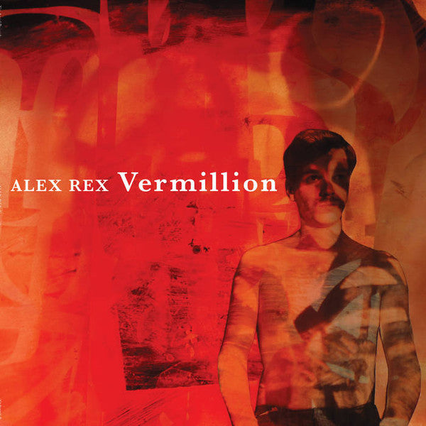 Alex Rex ‎– Vermillion