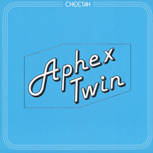 Aphex Twin ‎– Cheetah EP
