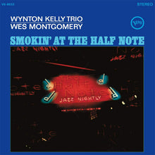 Load image into Gallery viewer, Wynton Kelly Trio With Wes Montgomery - Smokin&#39; At The Half Note
