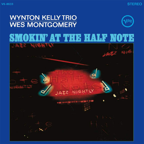Wynton Kelly Trio With Wes Montgomery - Smokin' At The Half Note