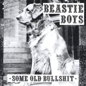 Beastie Boys ‎– Some Old Bullshit