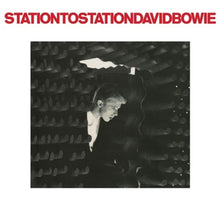 Load image into Gallery viewer, David Bowie - Station To Station (50th Anniversary)
