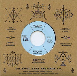 Chuck Carbo & The Soul Finders - Can I Be Your Squeeze / Take Care Your Homework Friend