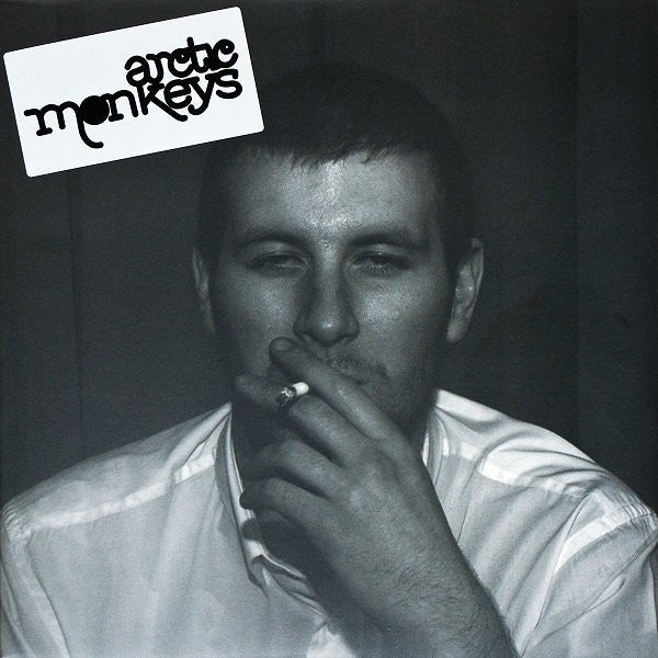 Arctic Monkeys ‎- Whatever People Say I Am, That's What I'm Not