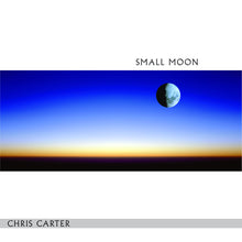 Load image into Gallery viewer, Chris Carter ‎– Small Moon
