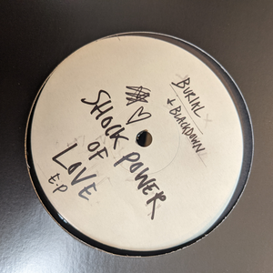 Blackdown & Burial – Shock Power Of Love EP