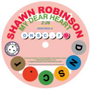 Shawn Robinson / Bessie Banks - My Dear Heart / I Can’t Make It (Without You Baby)
