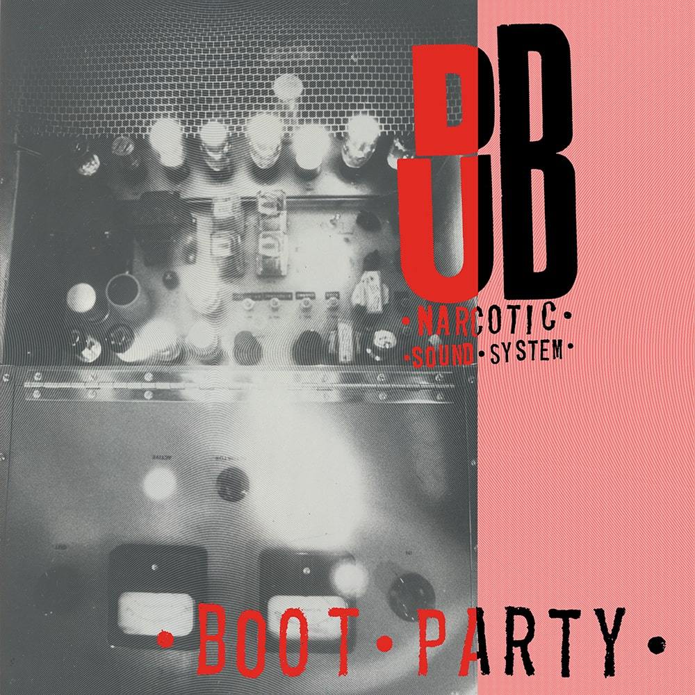 Dub Narcotic Sound System - Boot Party (LRS 2021)