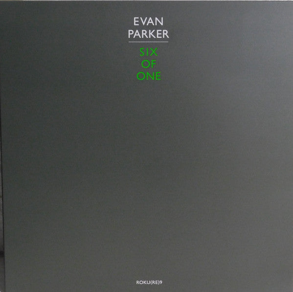 Evan Parker ‎– Six Of One