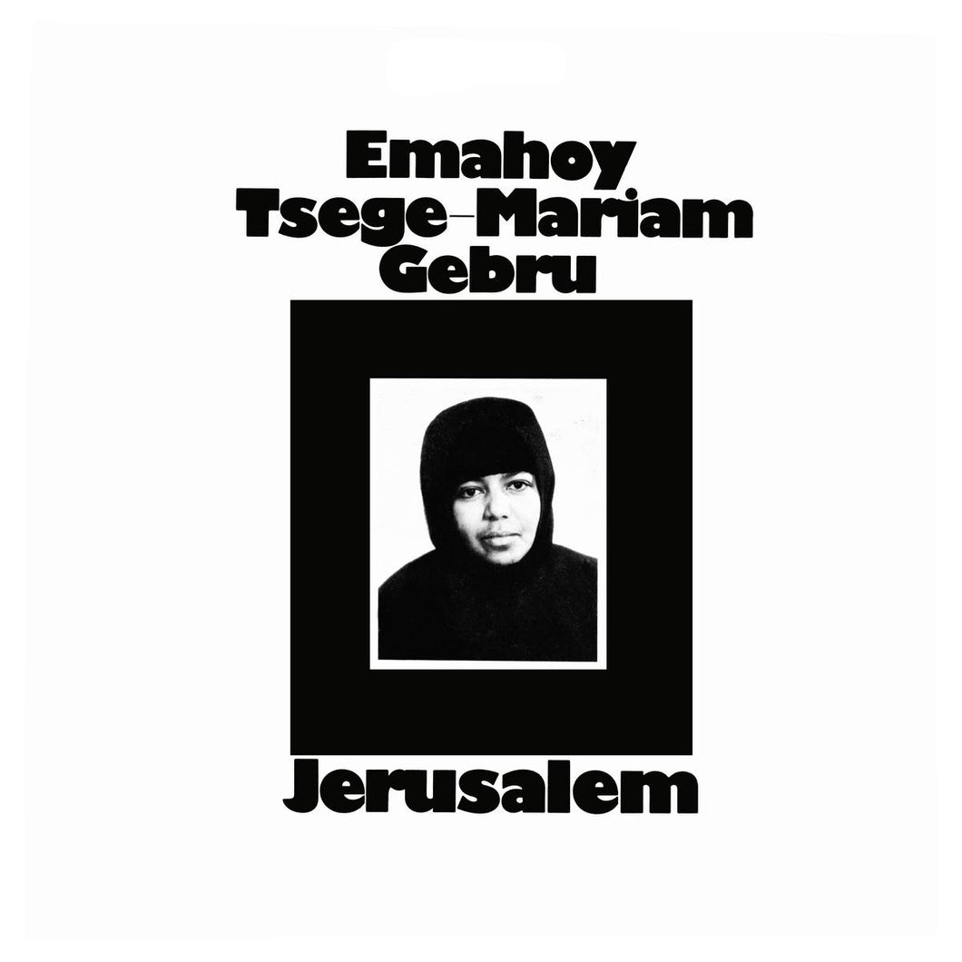 Emahoy Tsege Mariam Gebru - Jerusalem