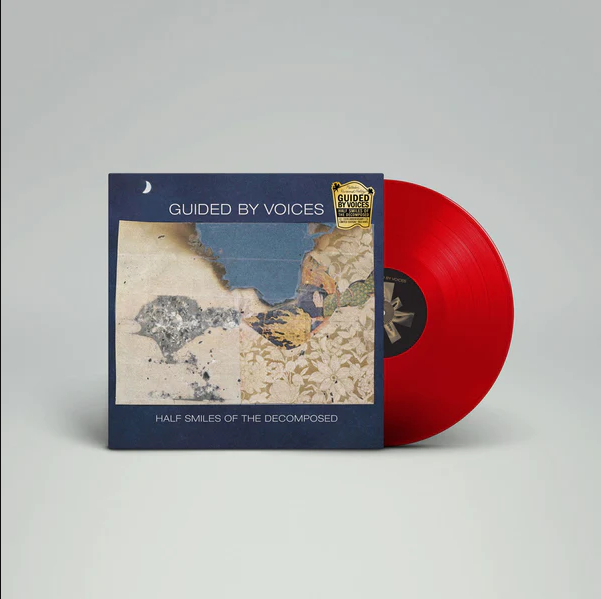 Guided By Voices ‎– Half Smiles Of The Decomposed