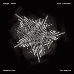 James McVinnie, Tom Jenkinson ‎– All Night Chroma