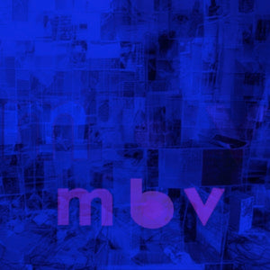 my bloody valentine - m b v