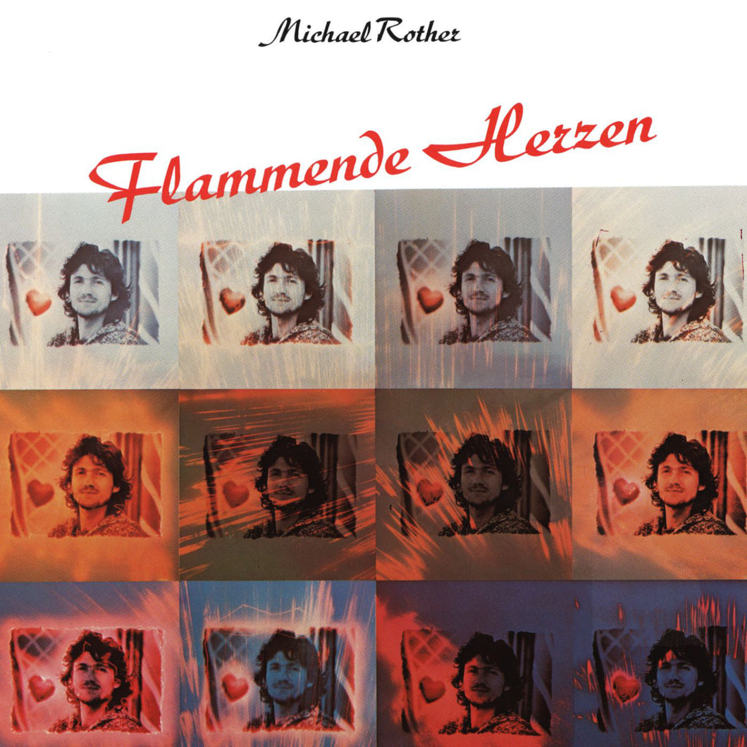 Michael Rother - Flammende Herzen
